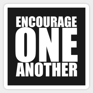 1 Thessalonians 5:11 Encourage One Another Large Typography Magnet